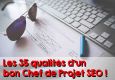 Quelques pistes pour recruter un bon chef de projet SEO